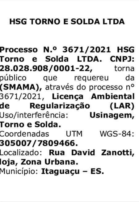 LICENÇA AMBIENTAL REQUERIDA - HSG TORNO E SOLDA LTDA